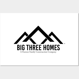 Big Three Homes® | A Pearson Family Construction Company Posters and Art